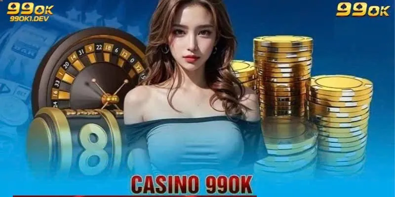 Casino Trực Tuyến 99OK – Thiên Đường Giải Trí Hấp Dẫn 3 Đa dạng game casino thử thách trí tuệ game thủ