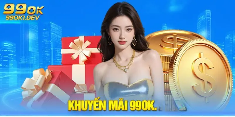 Khuyến Mãi 99OK 3 Một số chú ý khi nhận khuyến mãi 99OK