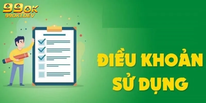 Điều khoản 99OK - Chính Sách Quan Trọng Minh Bạch 1 Điều khoản 99OK về bảo vệ người chơi