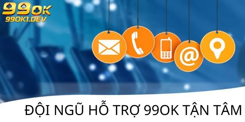 Liên hệ 99OK 2 Tại sao hội viên cần liên hệ 99OK