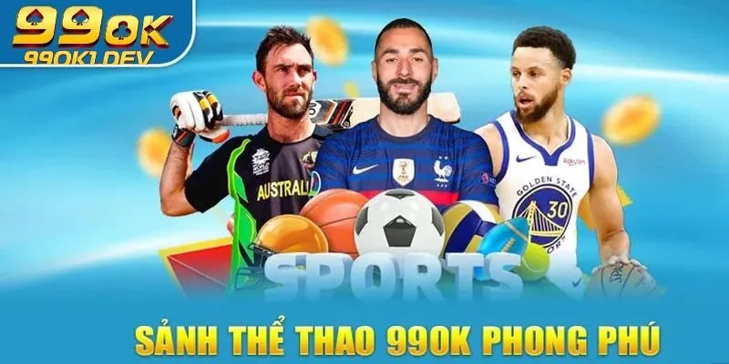 Thể Thao 99OK – Sân Chơi Đỉnh Cao, Công Bằng & Minh Bạch 2 99OK - Trải nghiệm cá cược thể thao trực tiếp hấp dẫn