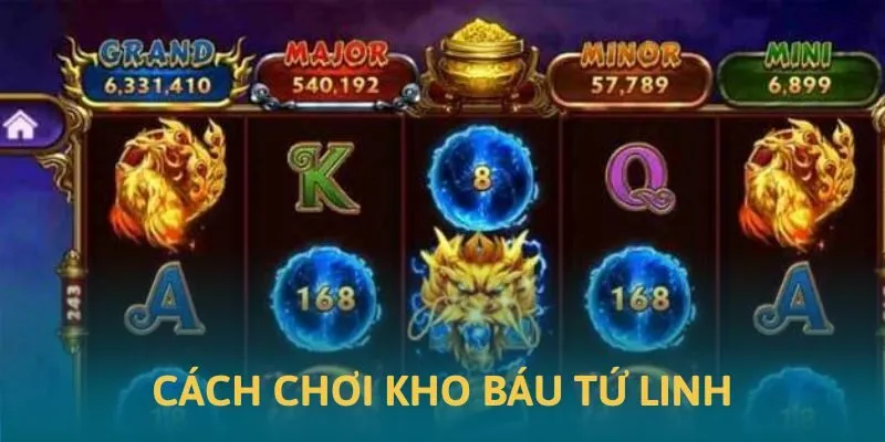 Cách chơi kho báu tứ thánh thú tại 99OK