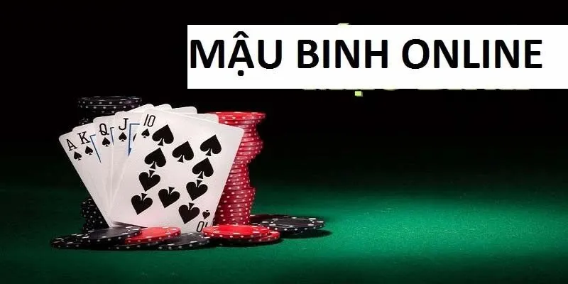 Mậu binh online là sản phẩm được nhiều người chơi yêu thích